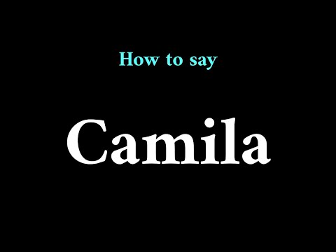 How to Pronounce Camila (Name Pronunciation)