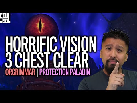 3 Chest Horrific Visions Guide | Orgrimmar | Tank Spec