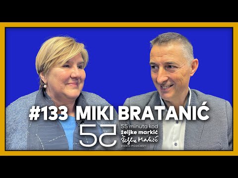 55 minuta kod Željke Markić #133 - Miki Bratanić