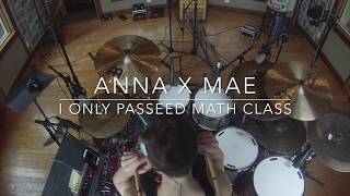 Jacob Jung: ANNA X MAE 'I Only Passed Math Class' Drum Tracking!