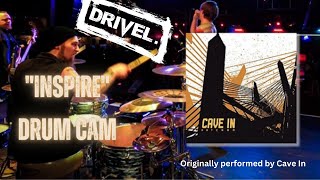 Inspire - Drum Cam (Cave In Cover)