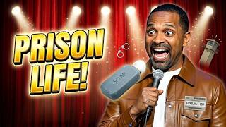 Mike Epps: The Hilarious & Dark Truth About Prison Life! | Stand Up Comedy