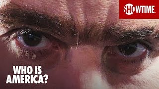 Who Is America? (2018) | Teaser | Sacha Baron Cohen SHOWTIME Series