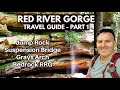PART 1 Red River Gorge Travel Guide In Kentucky Daniel Boone National Forest