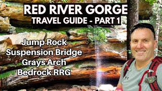 PART 1 - Red River Gorge Travel Guide in Kentucky 