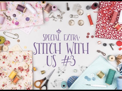 The Pattern Queens Flosstube— Special Extra: Stitch With Us 3