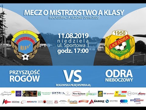 11.08.2019 - Przyszłość Rogów 2:2 Odra Nieboczowy