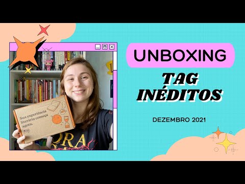UNBOXING TAG INÉDITOS - ULTIMO DO ANO