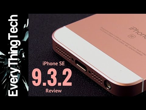 iPhone SE iOS 9.3.2 Review