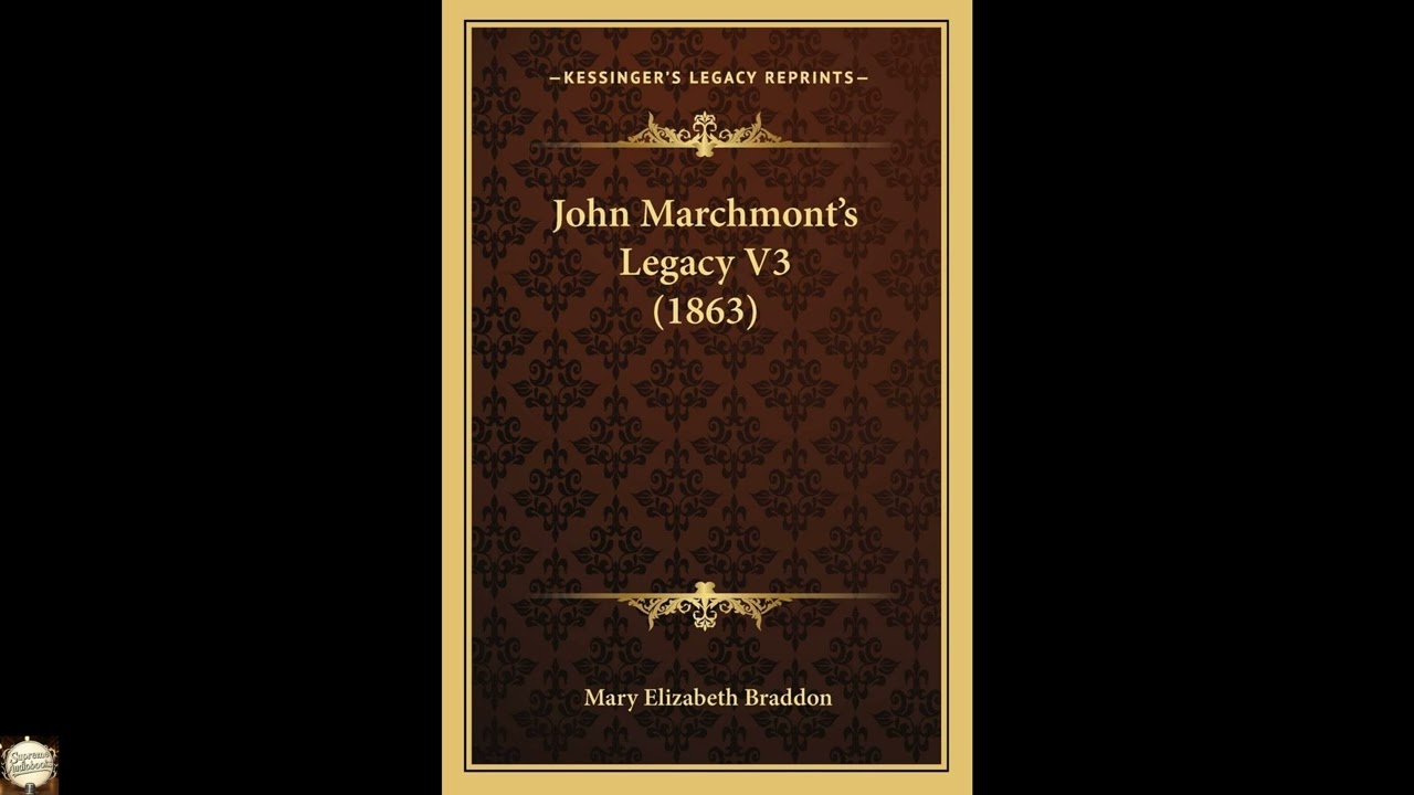 John Marchmont's Legacy V3 (1863)