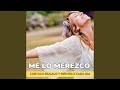 Me lo Merezco