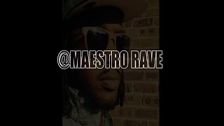 Maestro Rave - Dirty Sneakas [verse 2 acapella]