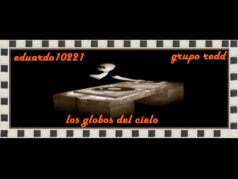 grupo redd - los globos del cielo