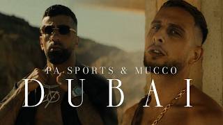 Download lagu PA SPORTS x MUCCO - DUBAI [ Video] mp3