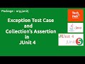 Exception Test Case and Collection’s Assertion in JUnit 4. | Java | TechHub