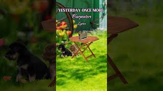 YESTERDAY ONCE MORE by Carpenters (Lyrics Short) #Yesterdayoncemore #Carpenters #CarpentersLyrics