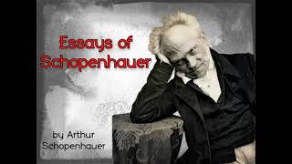 ESSAYS OF SCHOPENHAUER by Arthur Schopenhauer ~ Full Audiobook ~ Philosophy video