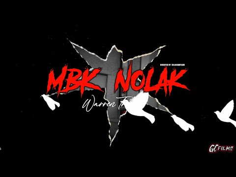 MBK NOLAK - WARREN TRIBUTE (MusicVideo) ShotBy|@GILLACAMPRODUCTION
