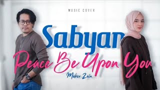 Download lagu SABYAN - PEACE BE UPON YOU / COVER (LYRIC BAHASA VERSION) mp3