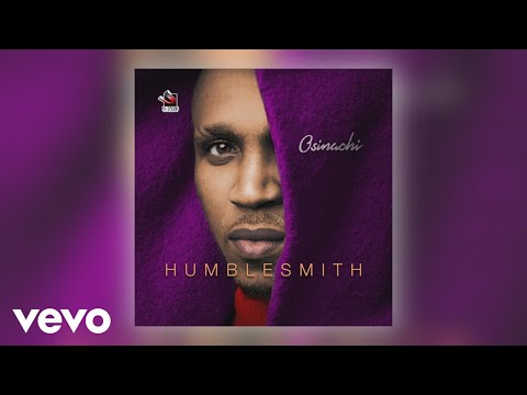 Humblesmith - Osinachi (Official Audio)