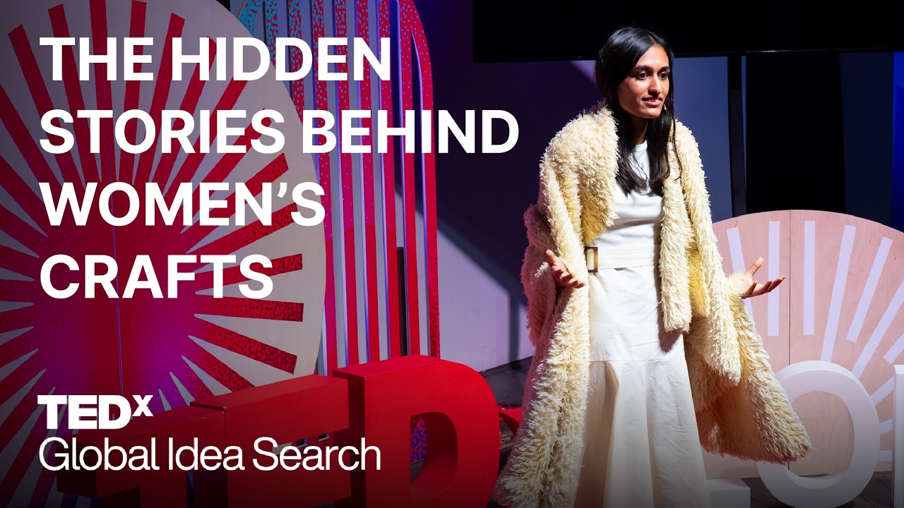 The hidden stories behind women’s crafts | Nyneisha Bansal | TEDxLondon