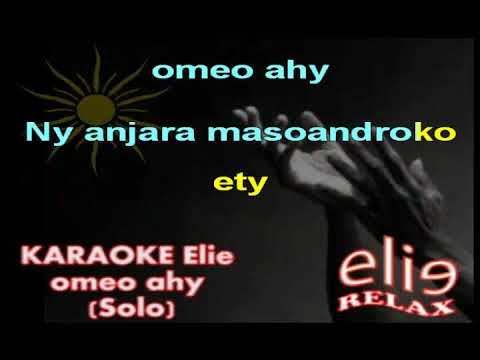 ElieRelax KARAOKE Elie   Omeo ahy Solo