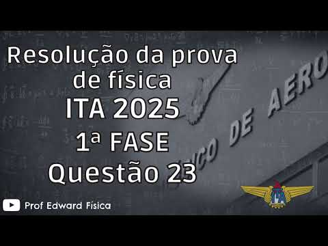 ITA 2025 - 1ª Fase - Questão 23