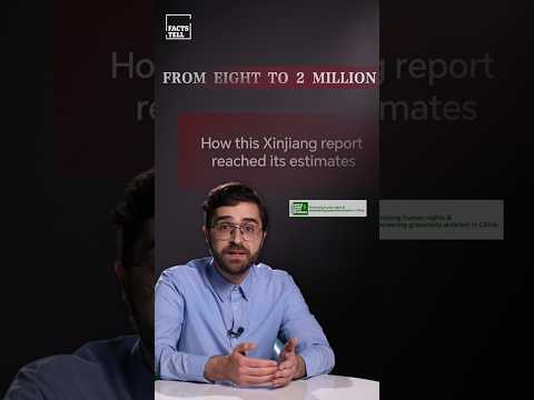 From eight to 2 million: How this Xinjiang report reached its estimates