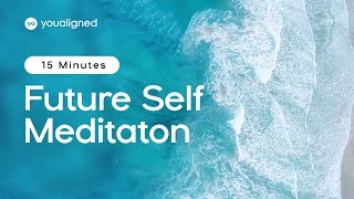 Future Self Guided Audio Meditation | 15 Minutes
