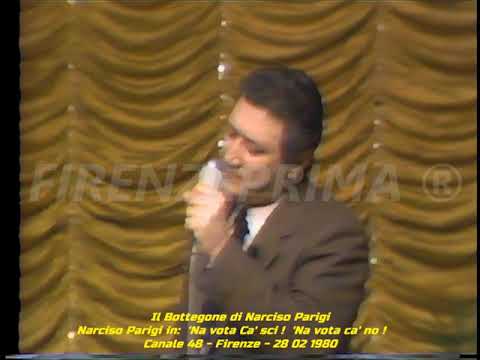 Il Bottegone. Narciso Parigi in: 'Na vota ca scì, 'na vota ca no. Canale 48 - Firenze 08 03 1980
