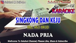 Download lagu SINGKONG DAN KEJU ll KARAOKE NOSTALGIA ll BILL AND... mp3