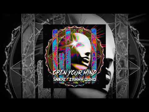 SaberZ x Zanny Duko - Open Your Mind