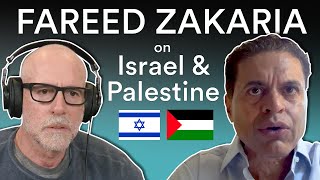 Fareed Zakaria — The Conflict in Israel and the State of Foreign Affairs | Prof G Conversations