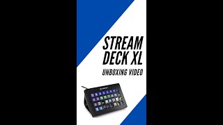 STREAM DECK XL UNBOXING | Unboxing and Setting up Stream Deck XL in under 60 seconds #shorts
