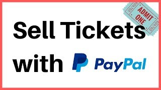 Sell Tickets with PayPal