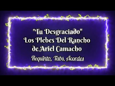 Tu Desgraciado - Ariel Camacho