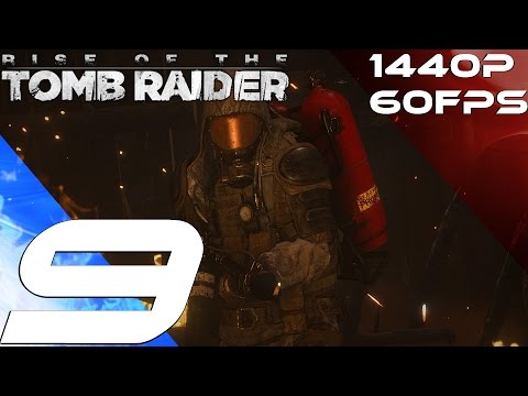 Rise of The Tomb Raider PC - Walkthrough Part 9 - The Valley [1440P 60FPS]