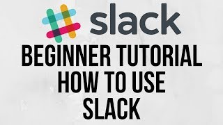 HowToUseSlack-BeginnerSetupTutorial