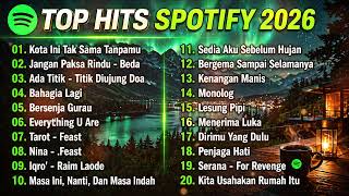 Download lagu TOP HITS SPOTIFY 2026 🌙 Lagu Indonesia Terpopuler 2026 | Playlist Santai & Viral Terbaik mp3