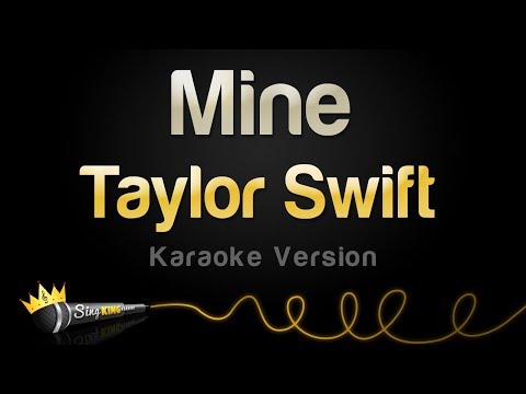 Taylor Swift - Mine (POP Mix) (Karaoke Version)