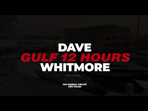 GULF 12 HOURS - Episode 1 - Racing with Dave Whitmore | Aston Martin GT4