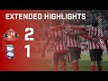 Extended Highlights | Sunderland AFC 2 - 1 Birmingham City