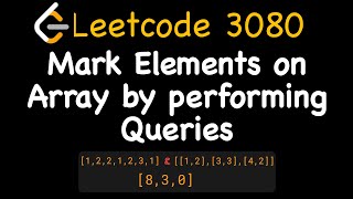 YouTube video 'Leetcode 3080: Mark Elements on Array by Performing Queries'
