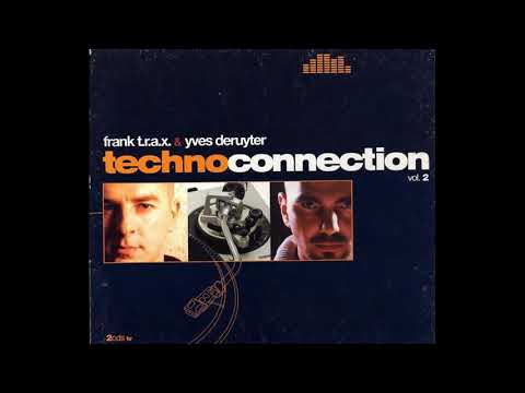 Frank Trax & Ives Deruyter - Technoconnection Vol 2  - 2001
