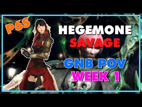 FFXIV - Hegemone Savage P6S - Week 1 Clear (GNB OT PoV)