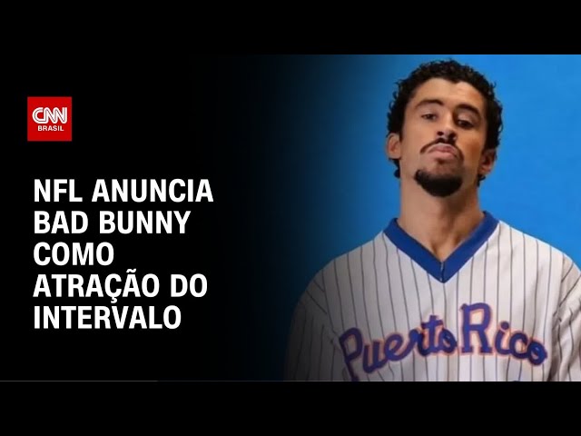 Bad Bunny fará o show do intervalo do Super Bowl 2026 | CNN NOVO DIA