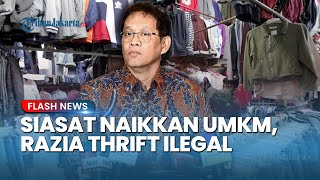 Ide Cerdas Purbaya Naikkan UMKM, bakal Razia Pelabuhan Thrift Ilegal: Supply Dikit Beralih ke Lokal