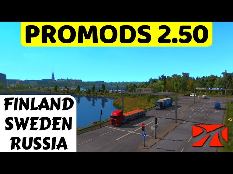 ProMods 2.50 - Nordics: Finland & Sweden, and Russia | New Exclusive Content | ProMods News #13