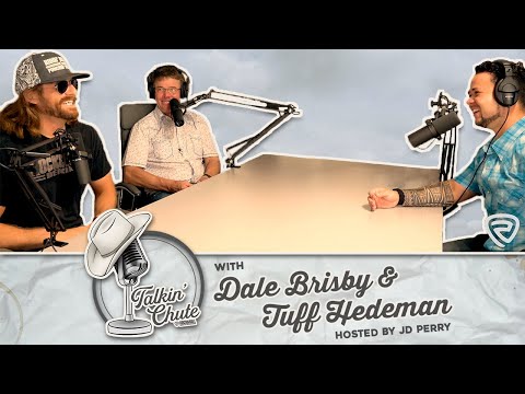 Talkin' Chute 1 - Tuff Hedeman & Dale Brisby