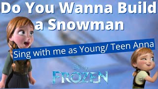 Do You Want To Build a Snowman Karaoke (Adult Anna only) from Frozen